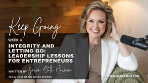 Integrity & Letting Go: Leadership Lessons for the Dental Practice
