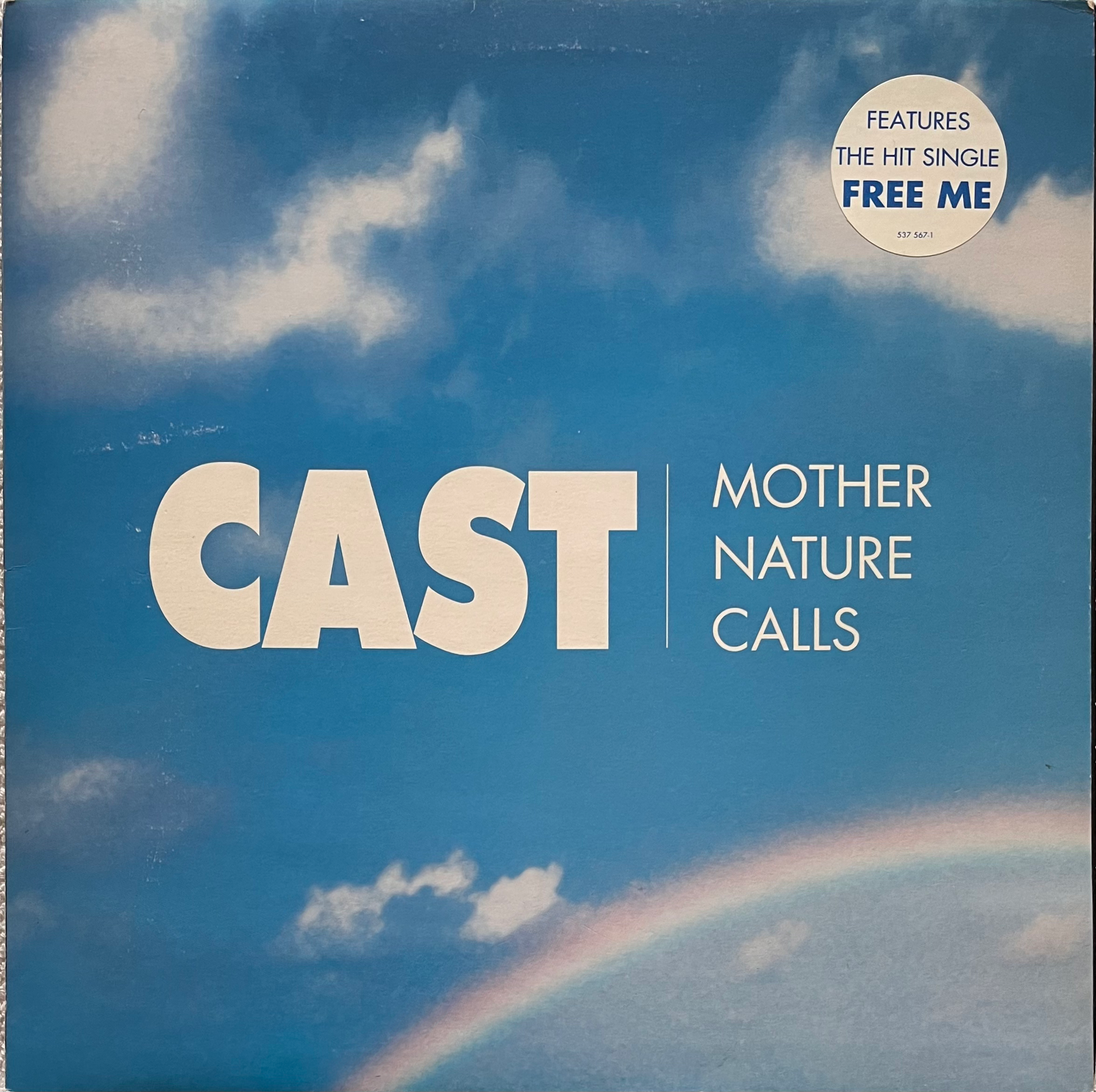 CAST - Mother Nature Calls