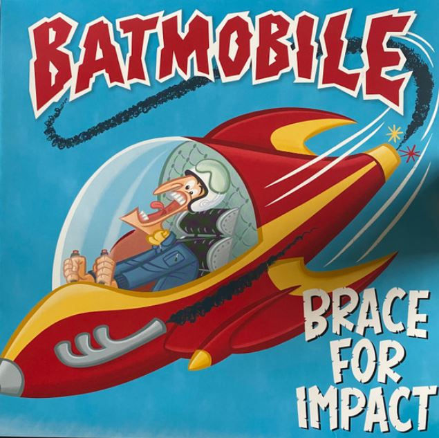 BATMOBILE - Brace For Impact