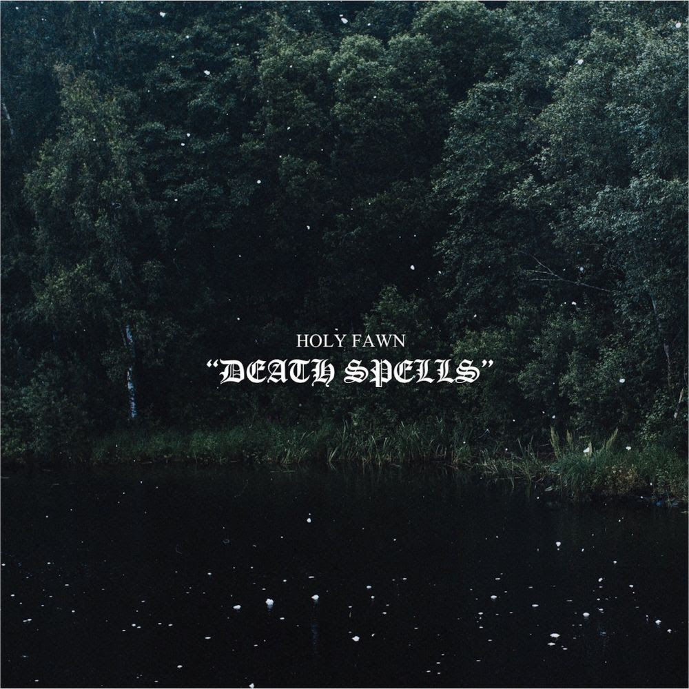 HOLY FAWN - Death Spells