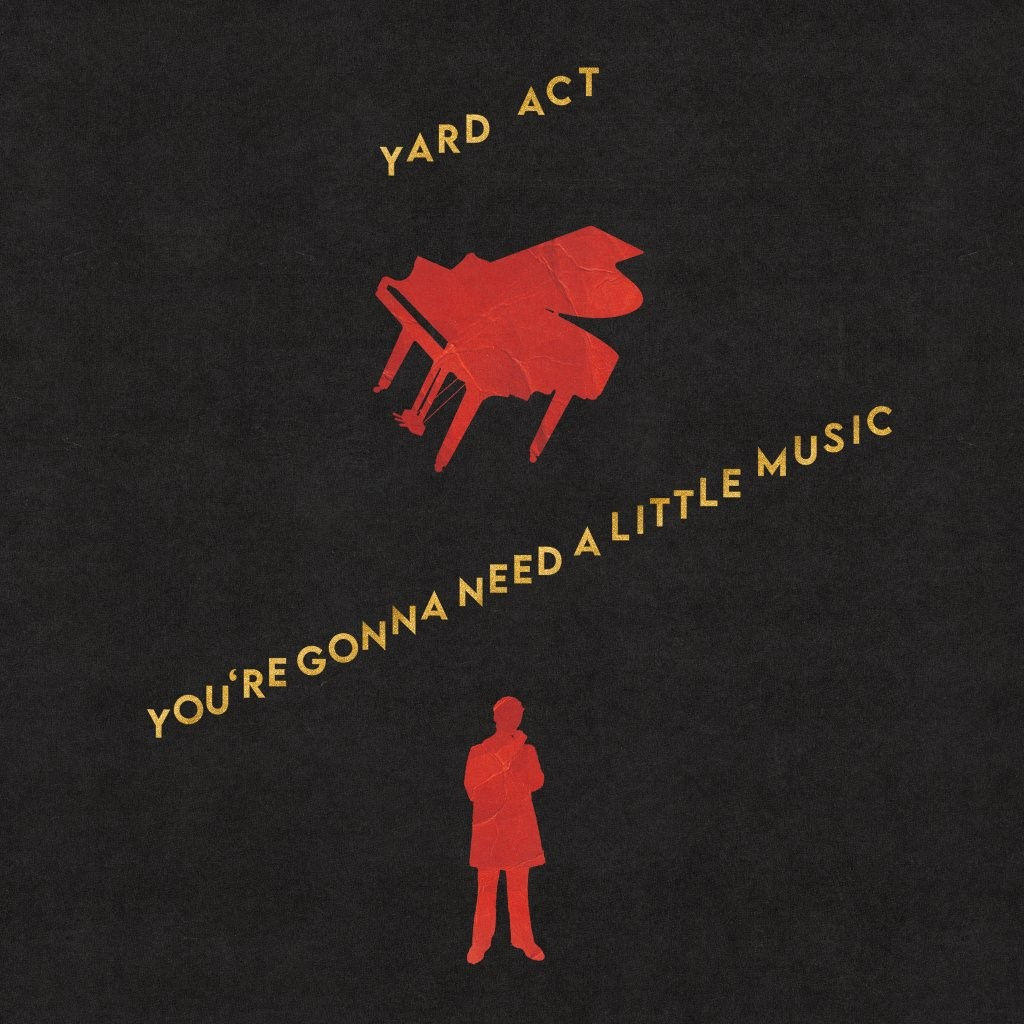 YARD ACT - You're Gonna Need A Little Music (Indie Excl. Red/Black Marble Vinyl)
