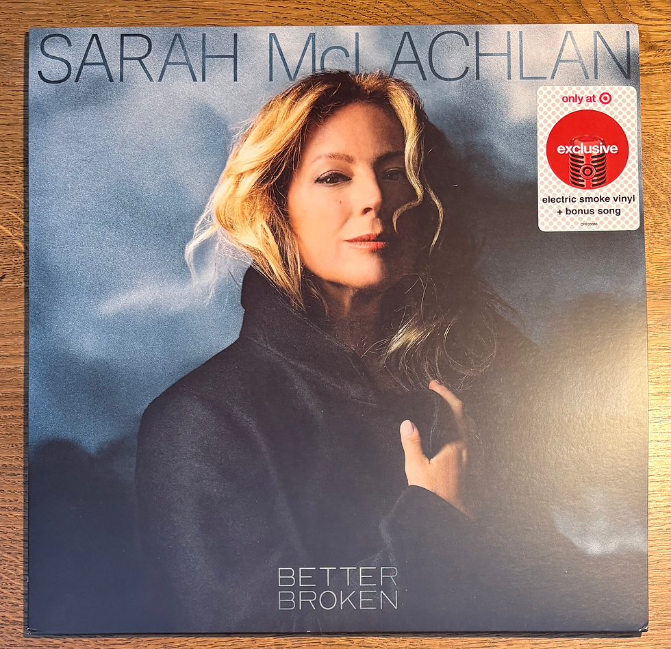 SARAH MCLACHLAN - Better Broken (1LP Electric Smoke)