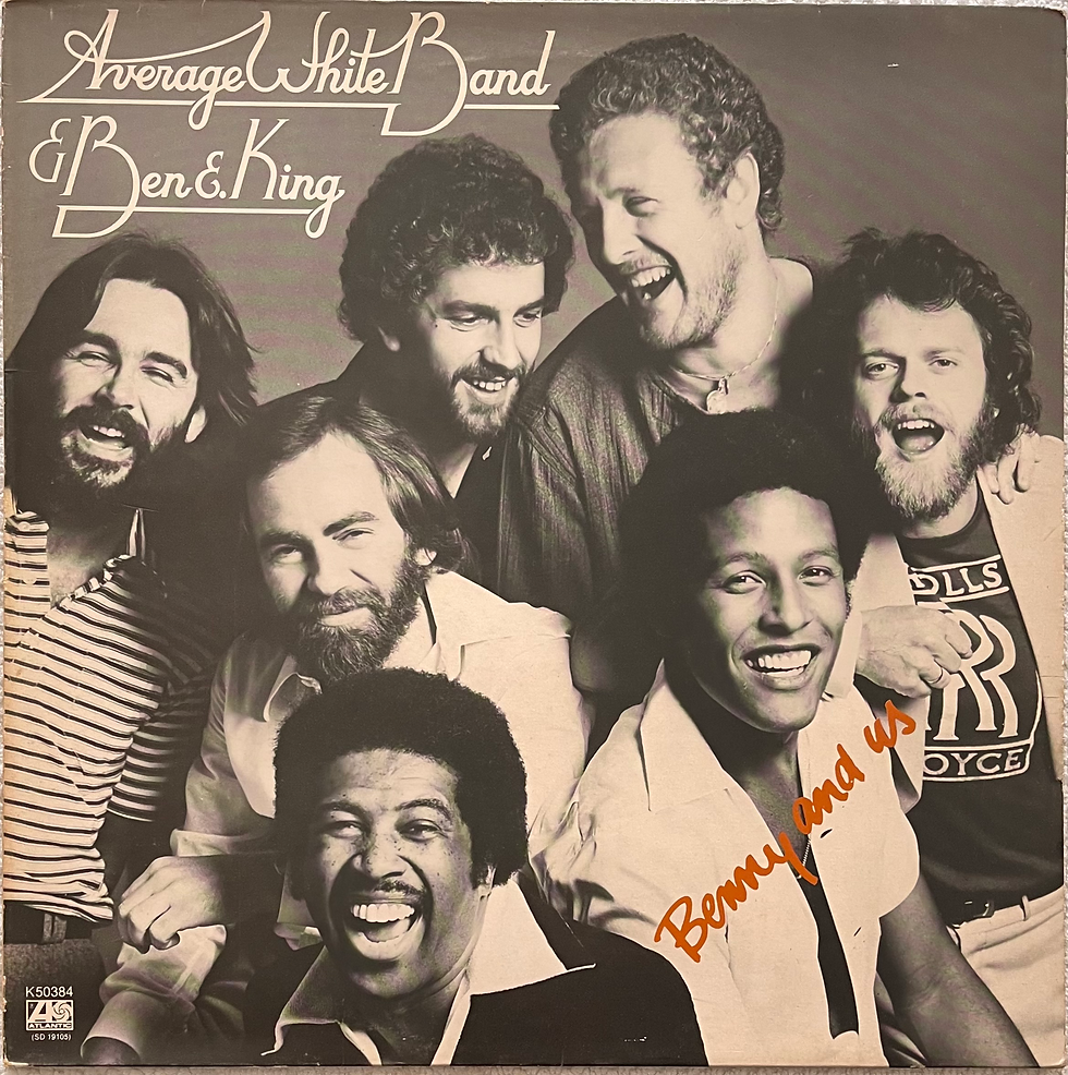 AVERAGE WHITE BAND & BEN E. KING - Benny And Us