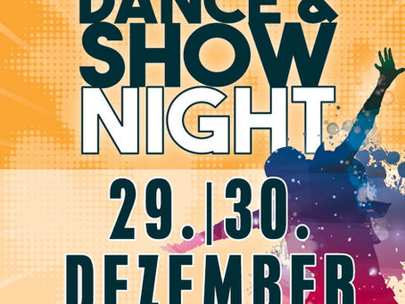 Dance & Show Night 2023 steht vor der Tür!