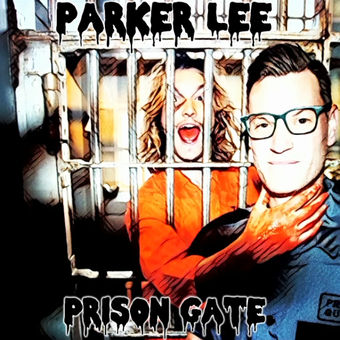 Parker Lee Prison Gate single art