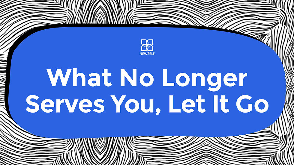 Motivational banner encouraging self-growth by releasing what no longer aligns — with bold typography and Newself branding.