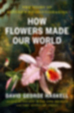 How Flowers Made Our World Webinar