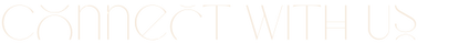Connect with Us - cream font