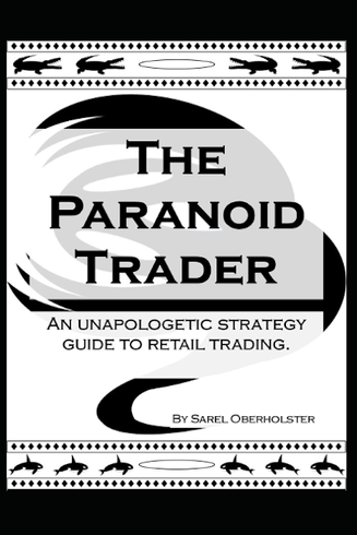  The Paranoid Trader by Sarel Oberholster