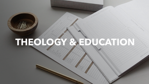Theology & Education