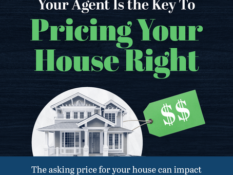 Your Agent Is the Key To Pricing Your House Right [INFOGRAPHIC]