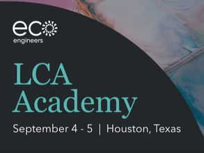 EcoEngineers to host 2nd LCA Academy in Houston, Texas, Sept. 4-5