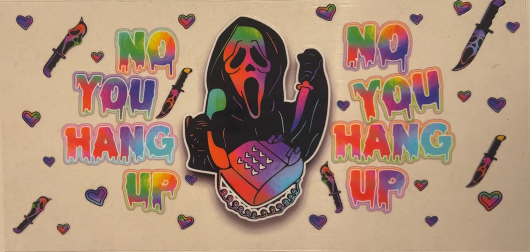 #348 no you hang up- 16oz