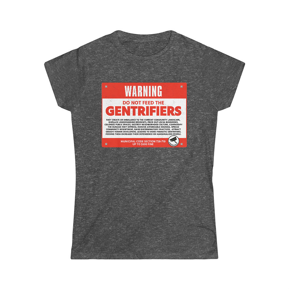 Thumbnail: Gentrifiers Curvy Tee 