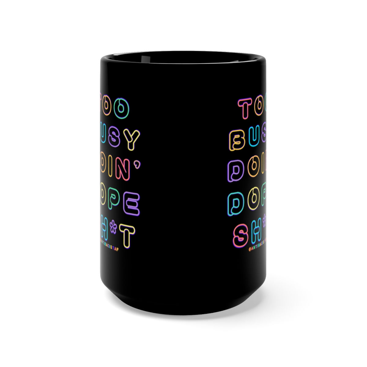 Too Busy Black Mug 15oz