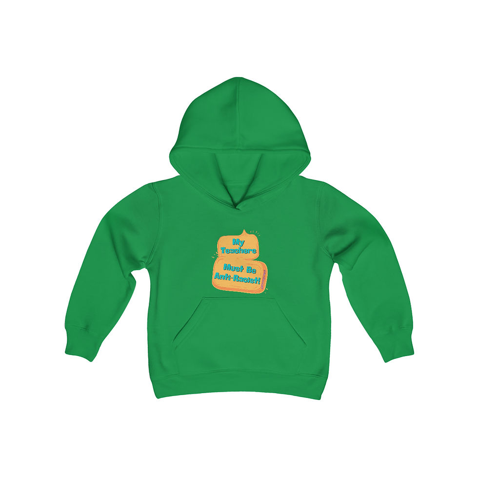 Thumbnail: My Teachers Must Be Anti-Racist Kids' Hoodie
