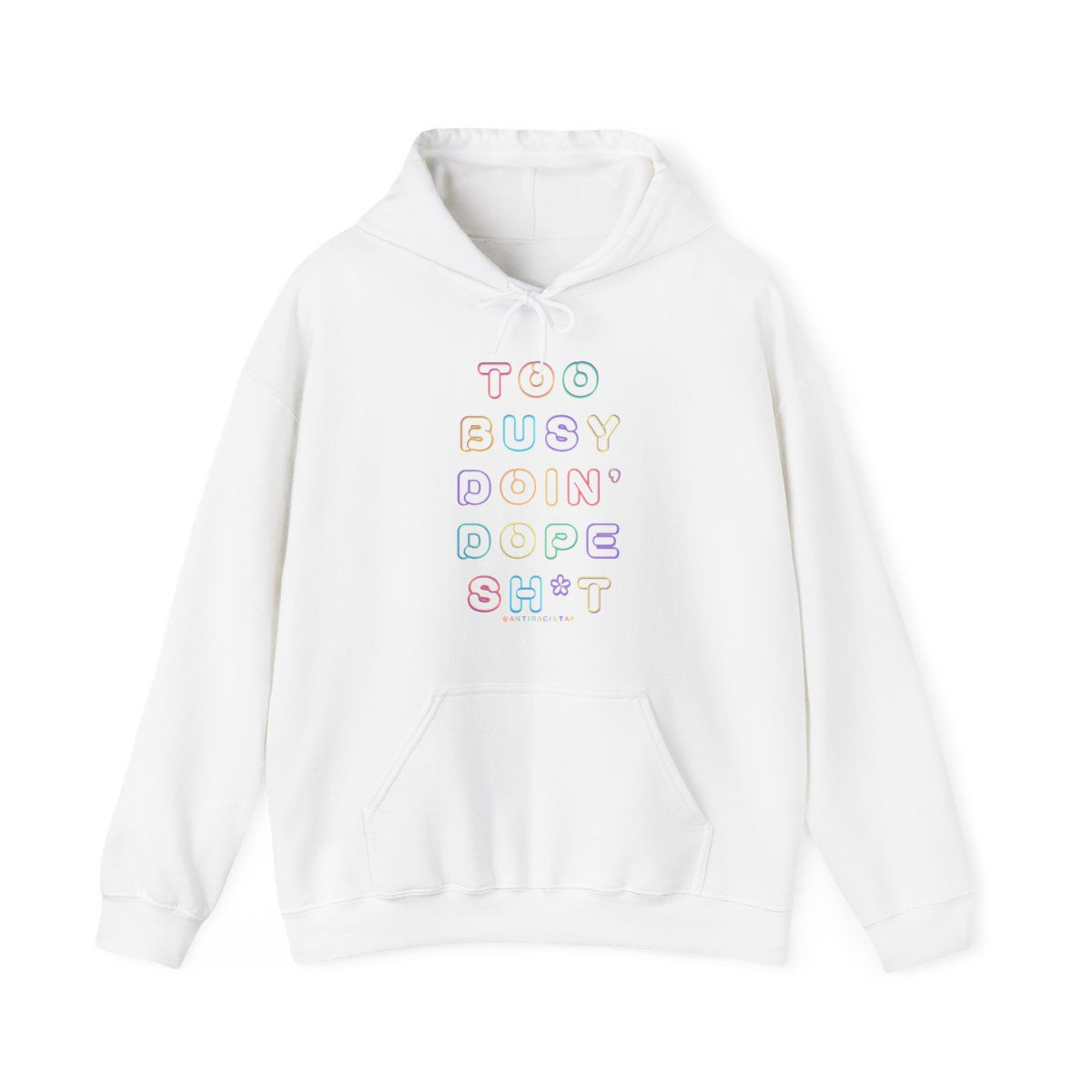 Too Busy Adult Hoodie