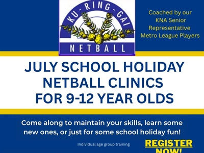 School Holiday Netball Clinics - July 13/14