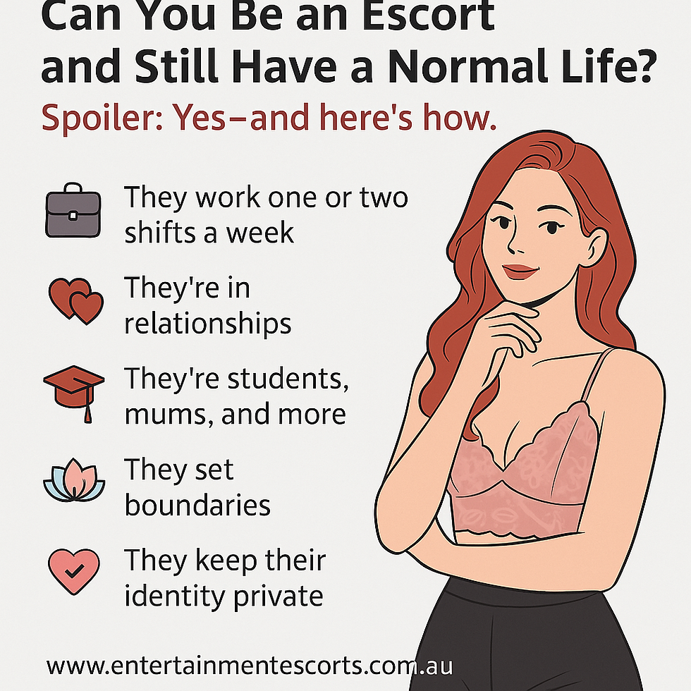 Can you be an Escort and still have a normal life?