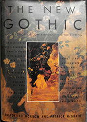 Kathy Acker - The New Gothic: A Collection of Contemporary Gothic Fiction - hardback
