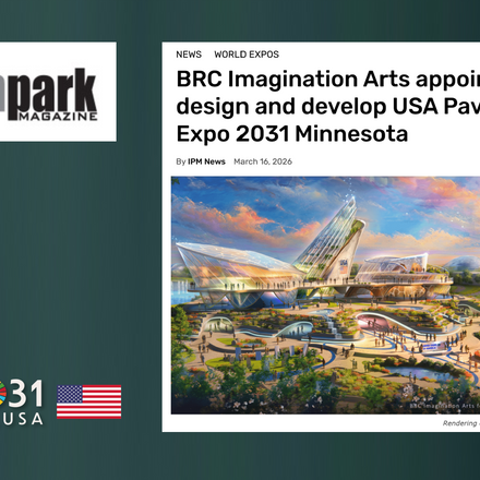 BRC Imagination Arts appointed to design and develop USA Pavilion for Expo 2031 Minnesota