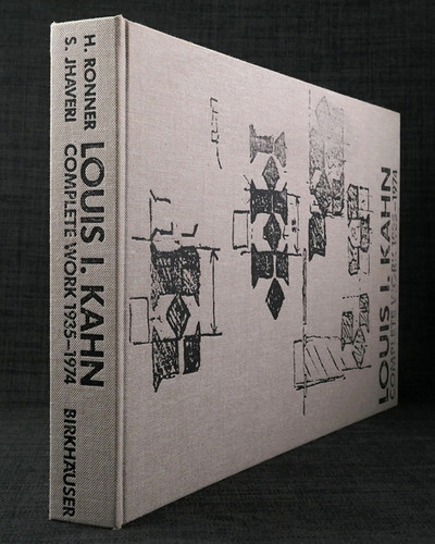 Louis I. Kahn. Complete works, 1935-1974 | Lorenz B. Hatt