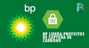 BP lidera a empresas energéticas que preparan dos importantes proyectos de captura de carbono 