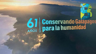 #GálapagosNuestroMundo, Islas Galápagos celebra 61 años de ser un área protegida