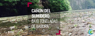 Al rescate del Cañón del Sumidero