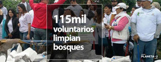 'Limpiemos nuestro México' reúne a 115 mil voluntarios para limpiar bosques