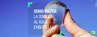 Ooho! Water, elimina las botellas de plástico y come agua