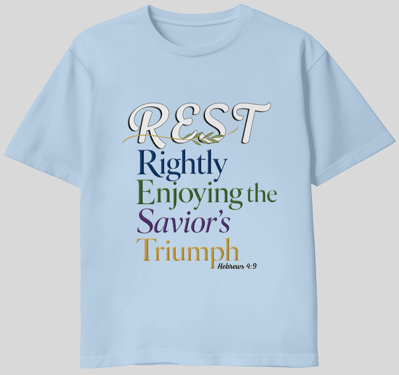 "Rest" Custom Crafted T-Shirt