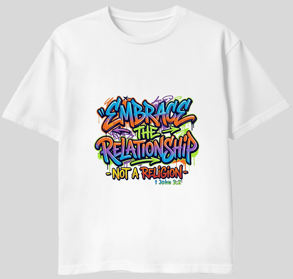 Thumbnail: "Embrace the Relationship" Custom Crafted T-Shirt