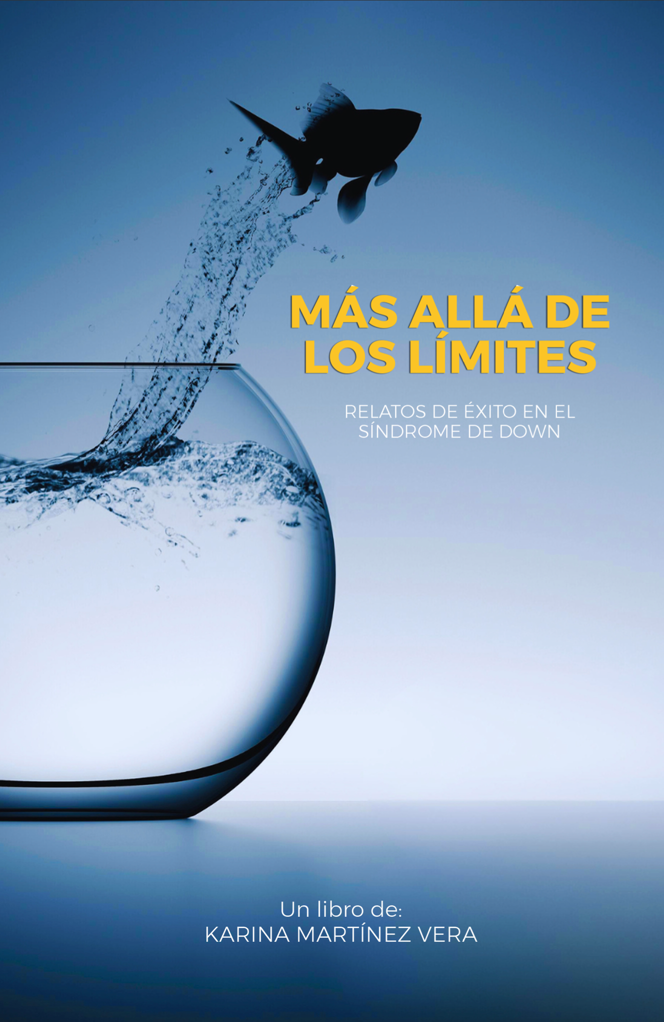 Libro digital Más allá de los límites: Relatos de éxito en el síndrome de Down