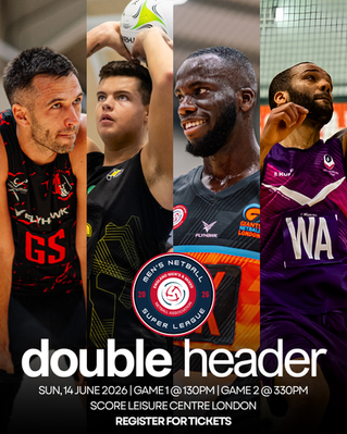 Men's Netball Super League Double Header Comes to London