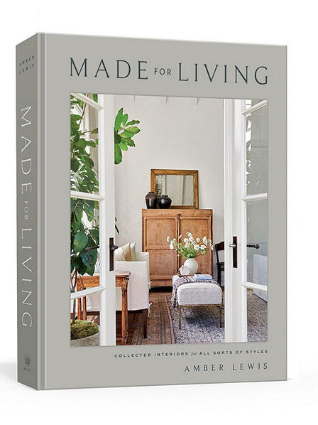 Made for Living: Collected Interiors for All Sorts of Style decorative book