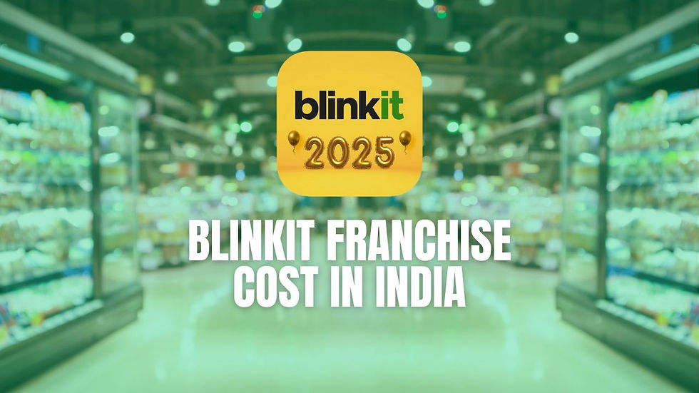 Blinkit Franchise Cost in India2025