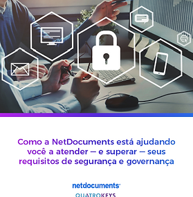Como a NetDocuments está ajudando você a atender