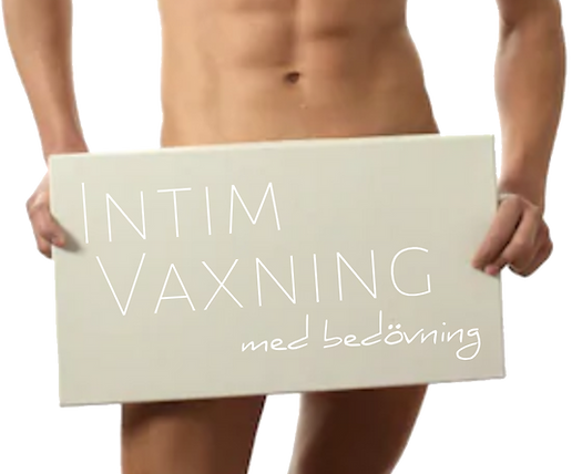 Intimvaxning med Bedövning