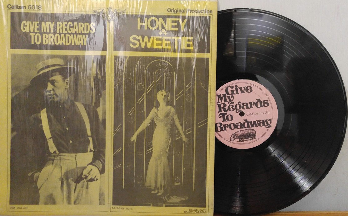 Give my Regards to Broadway + Honey Sweetie - Original production