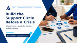 ADEPT-branded blog cover showing caregivers planning a support circle at a table with blue community-living design elements.