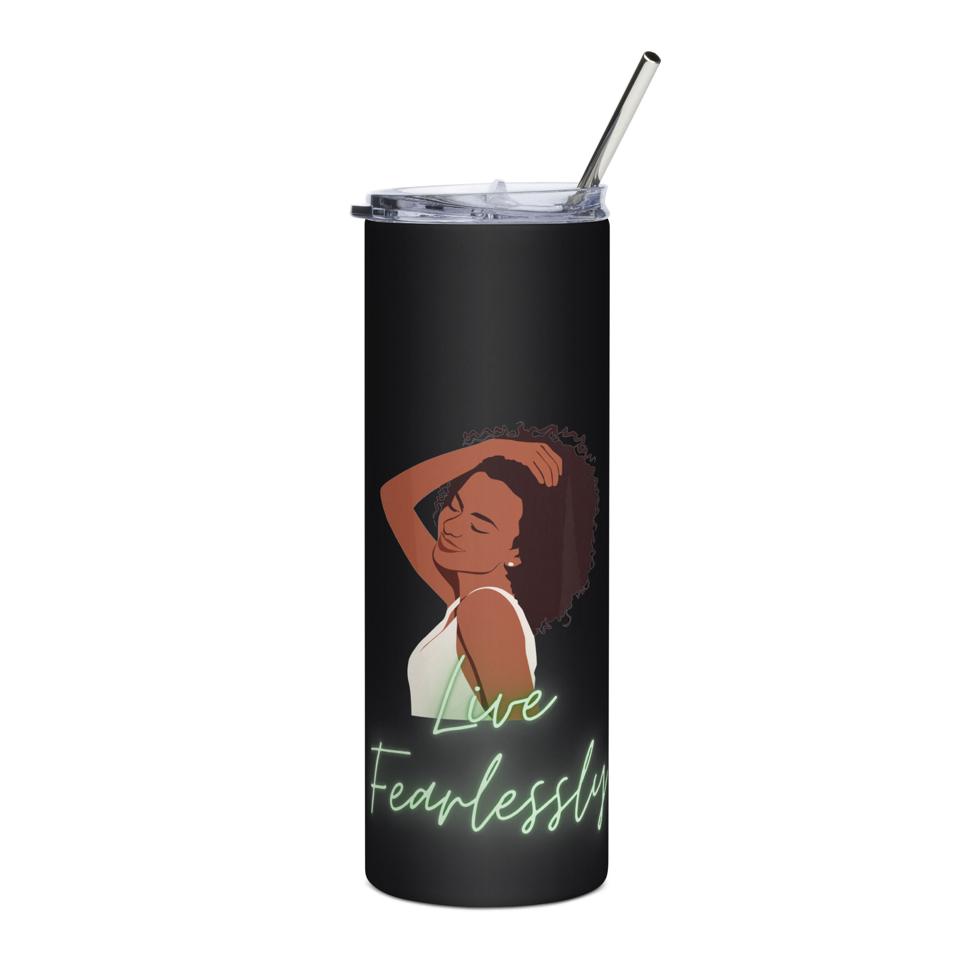 Live Fearlessly Stainless steel tumbler