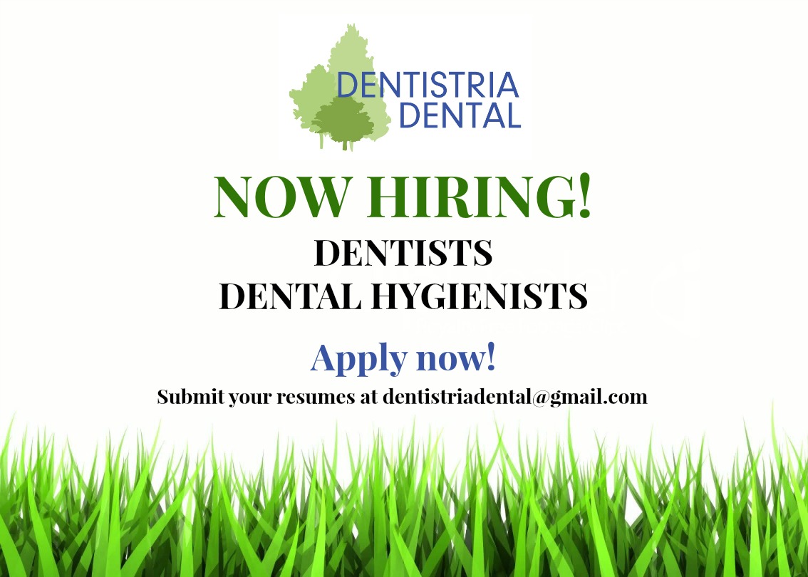 Now Hiring! Dentistria Dental Office Makati Dentist Makati Dental