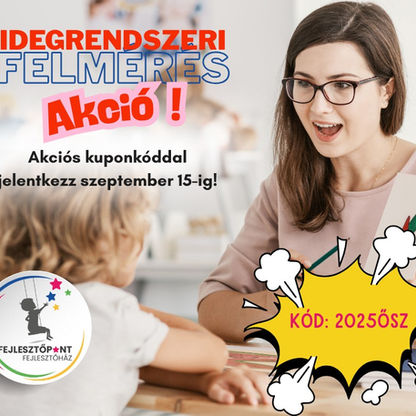 Idegrendszeri felémérés AKCIÓ!