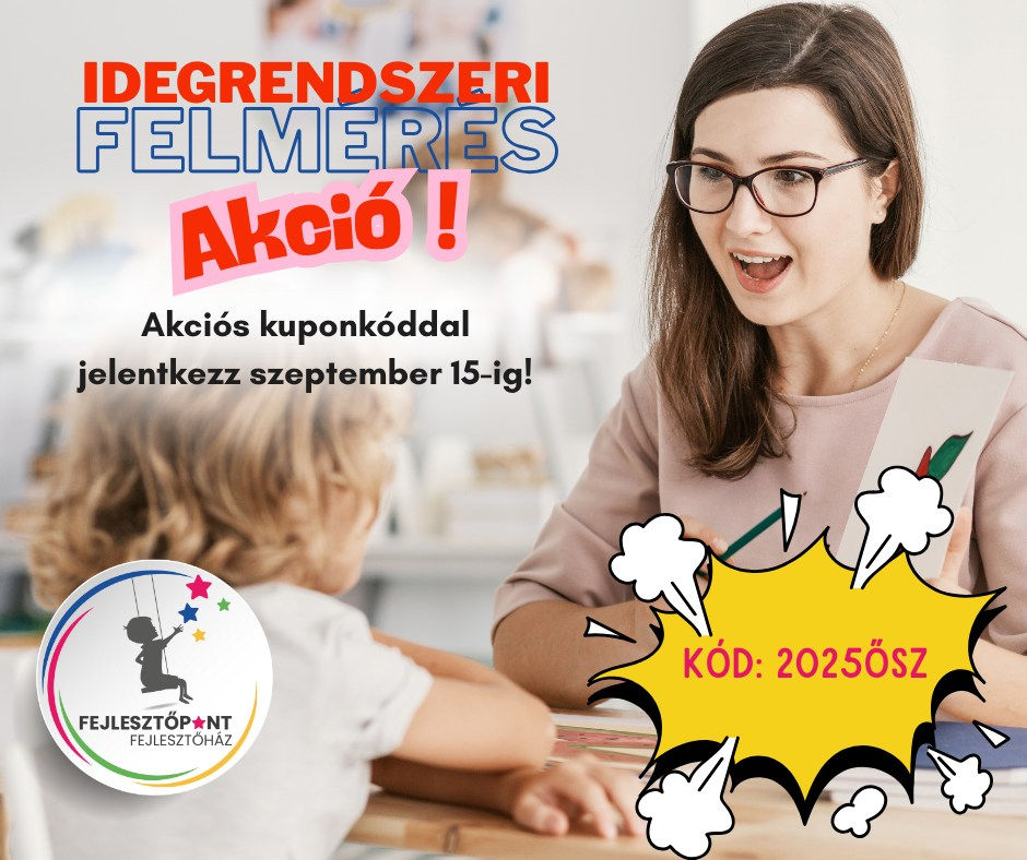 Idegrendszeri felémérés AKCIÓ!
