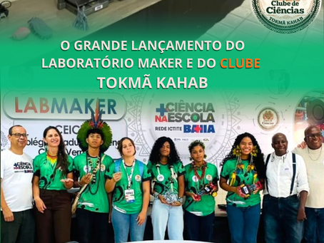 A Grande Inauguração do Laboratório Maker e o Lançamento do Clube Tokmã Kahab
