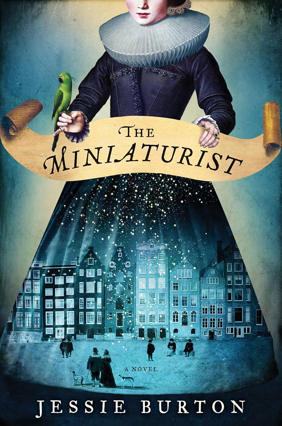 A woman in early 17th-century dress with a large ruff; against her skirt we see an image of houses and people that resemble early modern Amsterdam; cover of Jessie Burton's The Miniaturist
