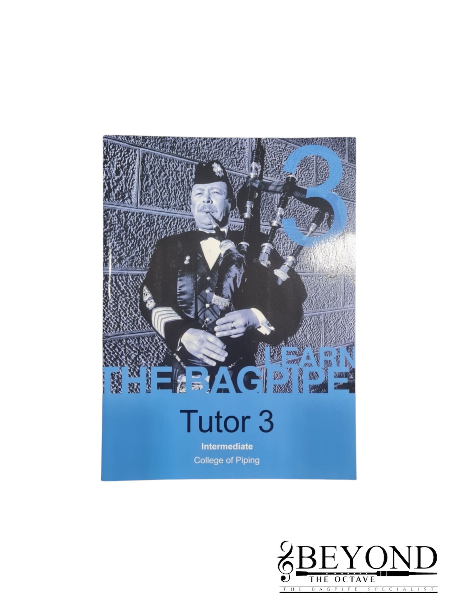 College of Piping Tutor Book: Book 3