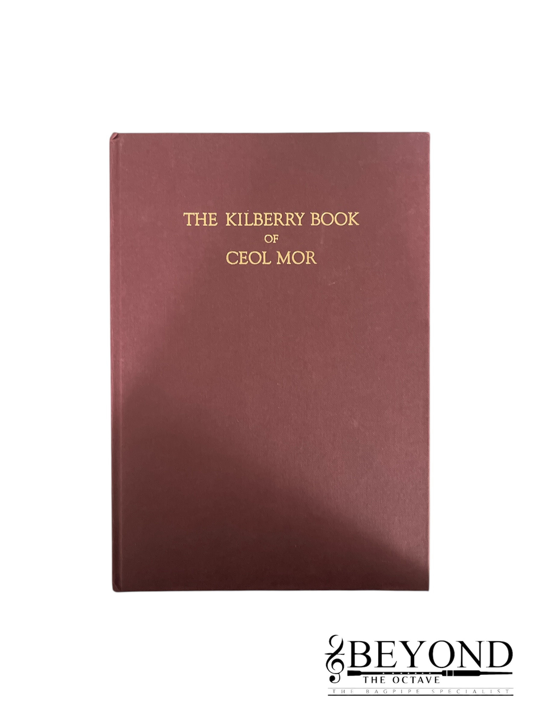 "The Kilberry Book of Ceol Mor" compiled by Archibald Campbell