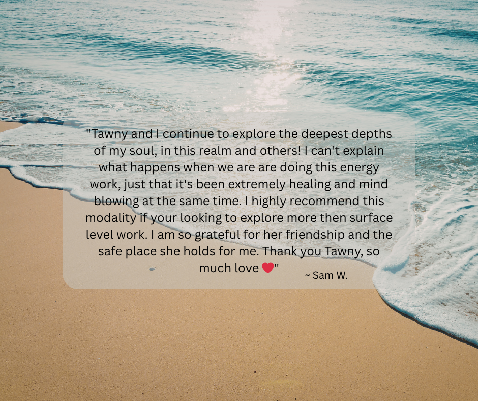 Beach waves wash onto sand behind a testimonial praising Tawny’s healing work and friendship, ending with a red heart.